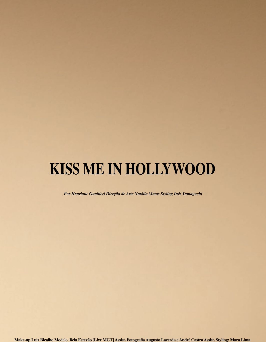 Fotografia da matéria: Kiss Me in Hollywood